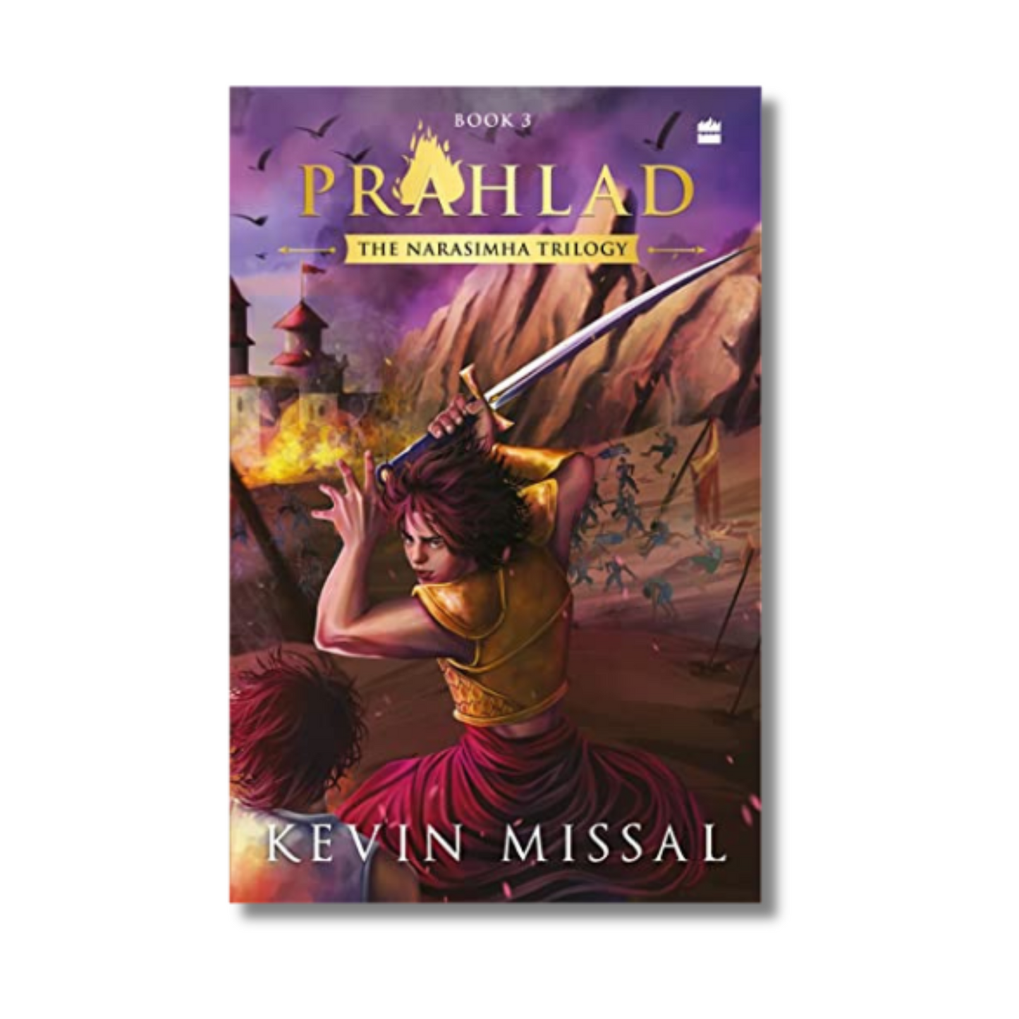 Prahlad (Book Three in the Narasimha Trilogy) By Kevin Missal (Paperback)