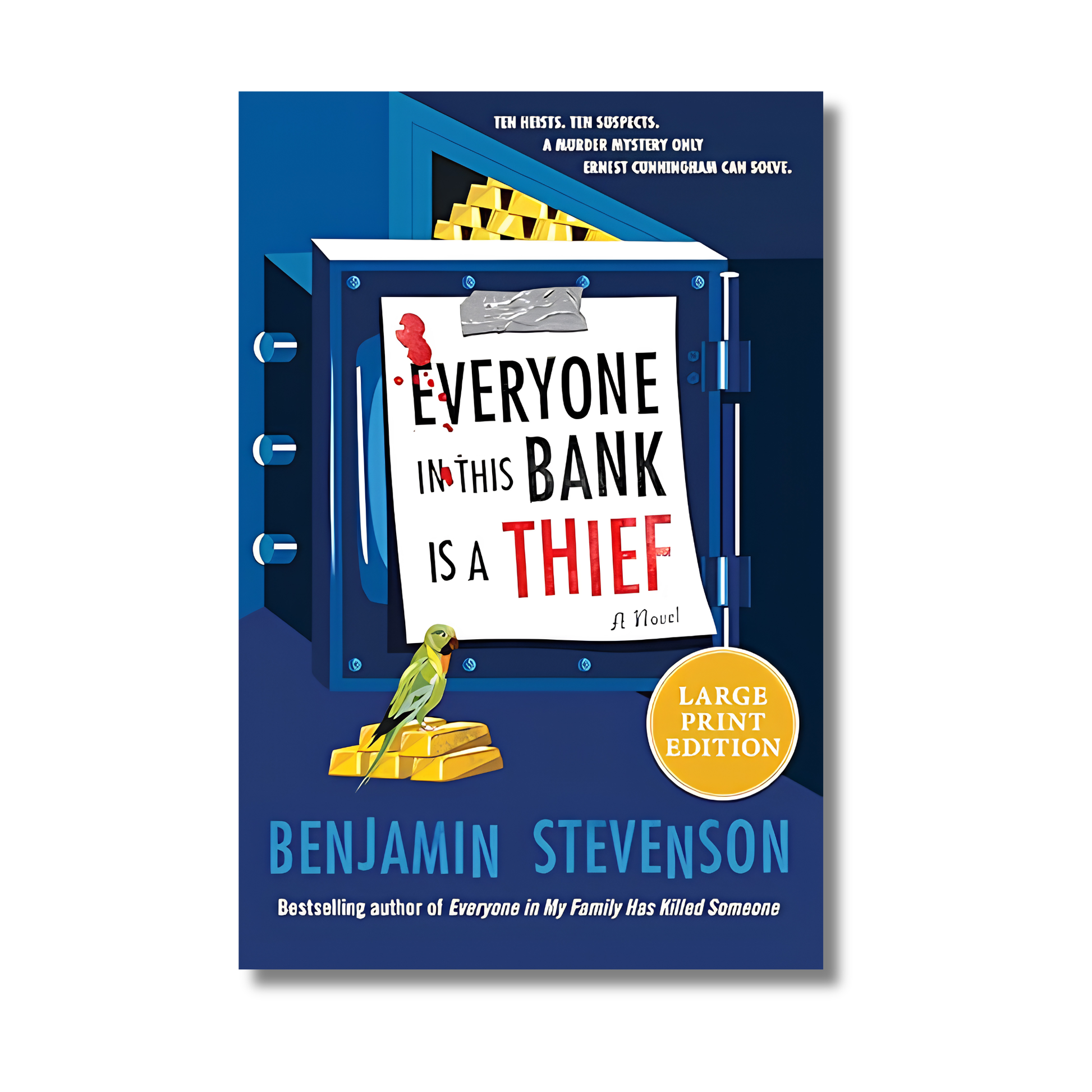 Everyone in This Bank Is a Thief: Ernest Cunningham #4 book cover