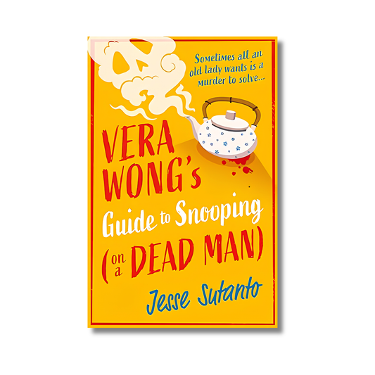 Vera Wong's Guide to Snooping (on a Dead Man): Vera Wong #2 book cover
