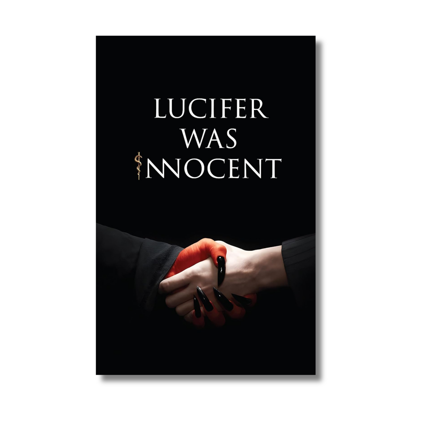 Lucifer was Innocent: The Red Pill by Tirth Raj Parsana