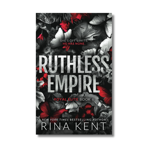 Ruthless Empire: Royal Elite (Book 6 of 7)