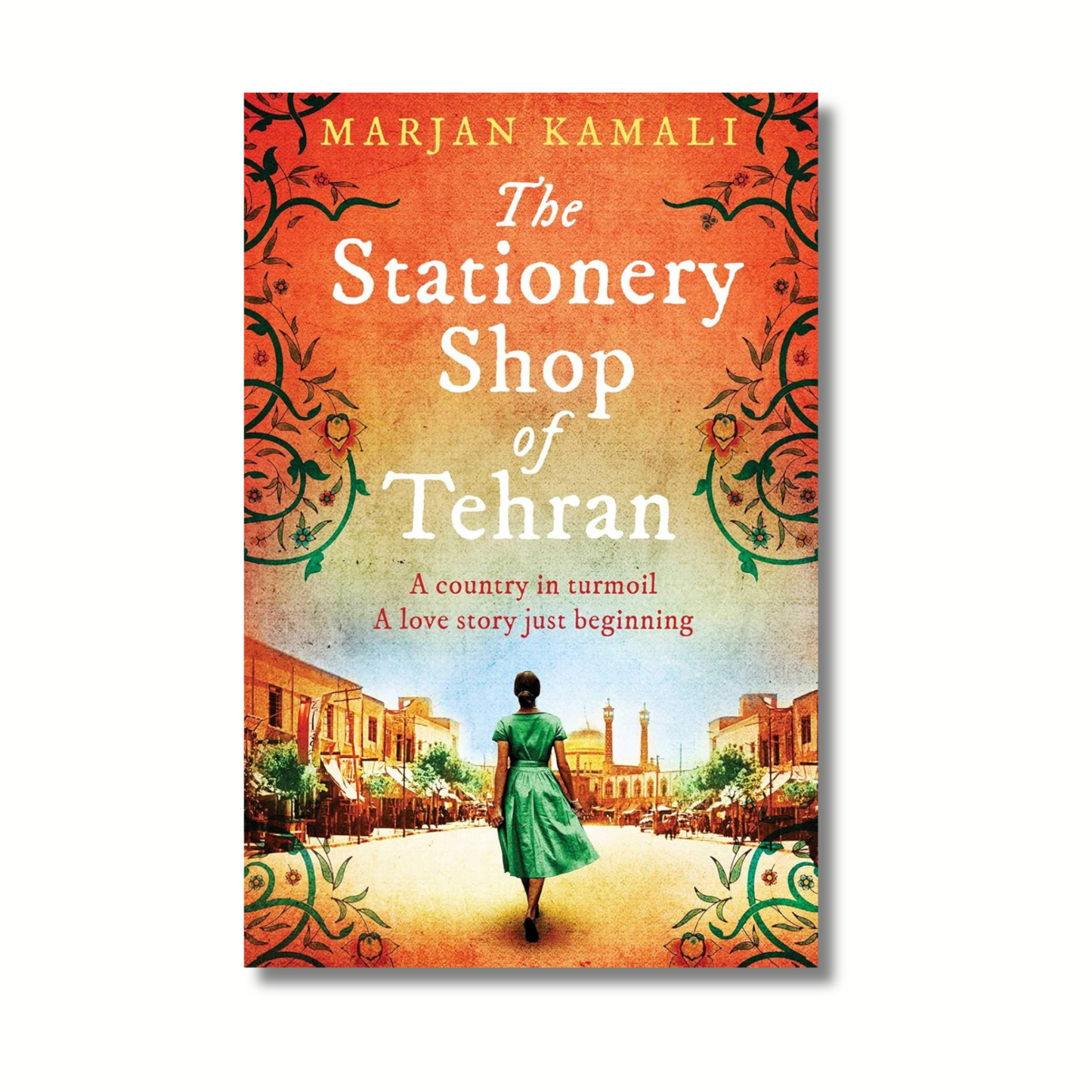 The Stationery Shop Of Tehran : (Book 1 of 2)