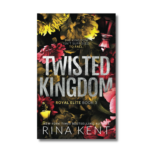 Twisted Kingdom: Royal Elite (Book 3 of 7)