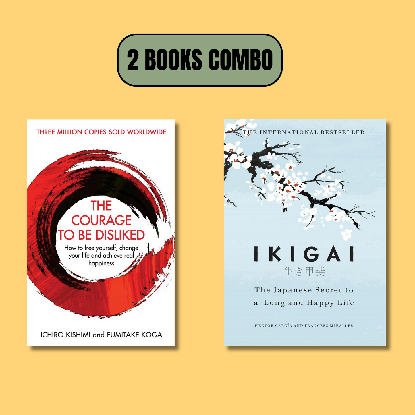 (Combo) The Courage To Be Disliked—Ikigai (Paperback)