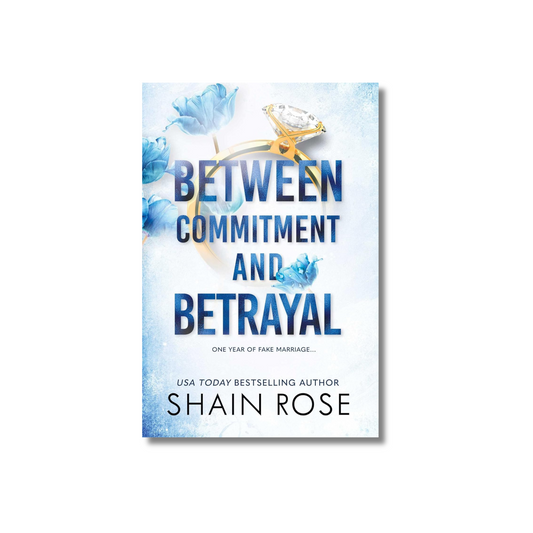 (Paperback) Between Commitment and Betrayal by Shain Rose