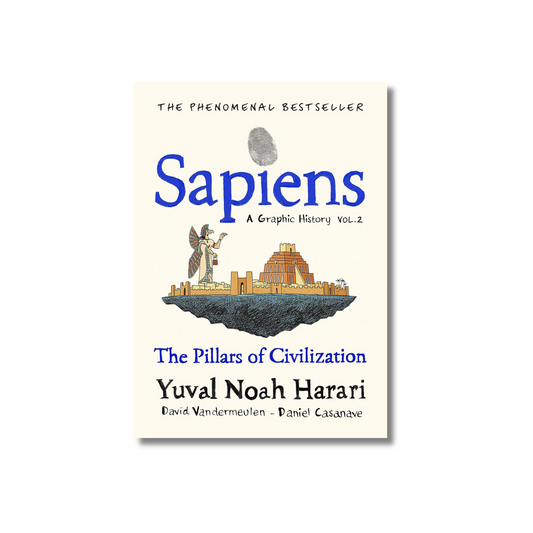 (Hardcover) Sapiens: A Graphic History Vol 2 Illustrated by Yuval Noah Harari