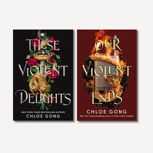 (Combo) These Violent Delights – Our Violent Ends by Chloe Gong