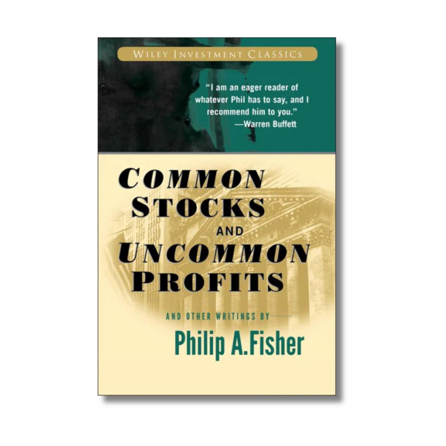 Common Stocks and Uncommon Profits By Philip A. Fisher (Paperback)