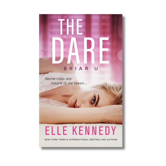 The Dare: Briar U #4