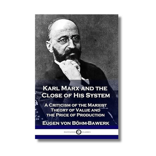 Karl Marx and the Close of His System book cover