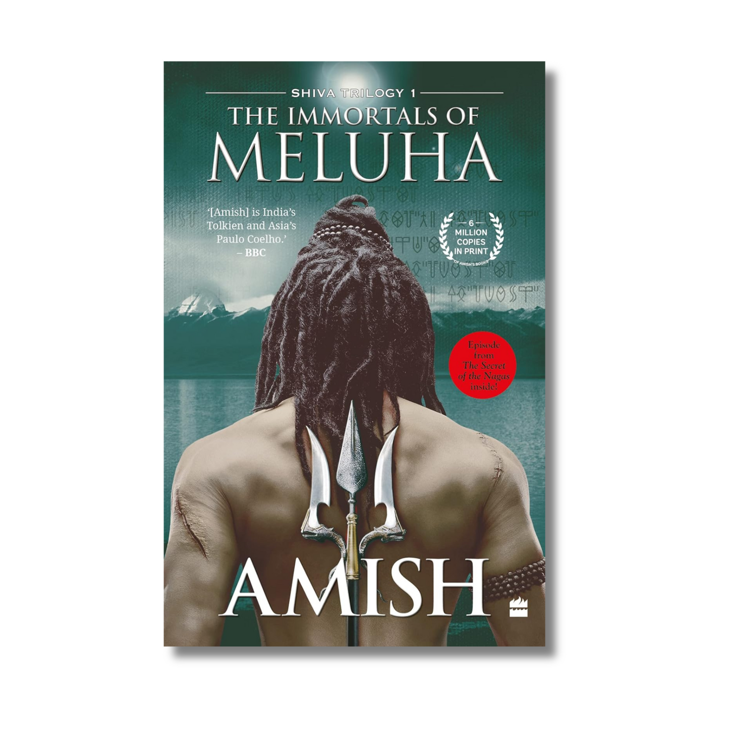 The Immortals of Meluha By Amish (Shiva Trilogy): 1 (Paperback)