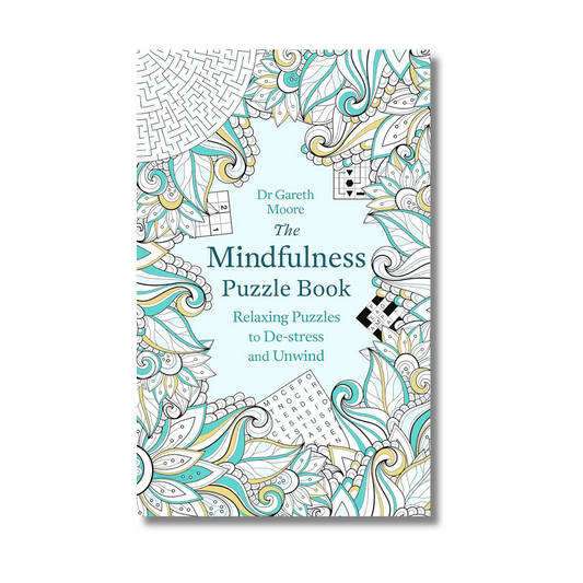 The Mindfulness Puzzle Book: Relaxing Puzzles To De-Stress And Unwind