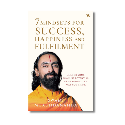 7 Mindsets for Success Happiness and Fulfilment By Swami Mukundananda (Paperback)