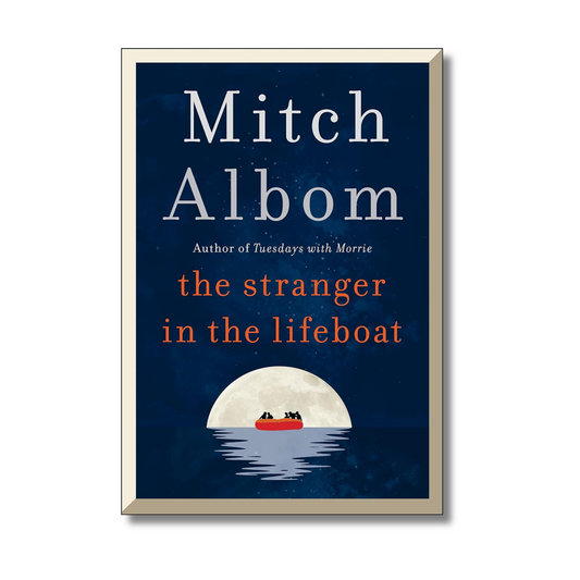 (Hardcover) The Stranger In The Lifeboat By Mitch Albom