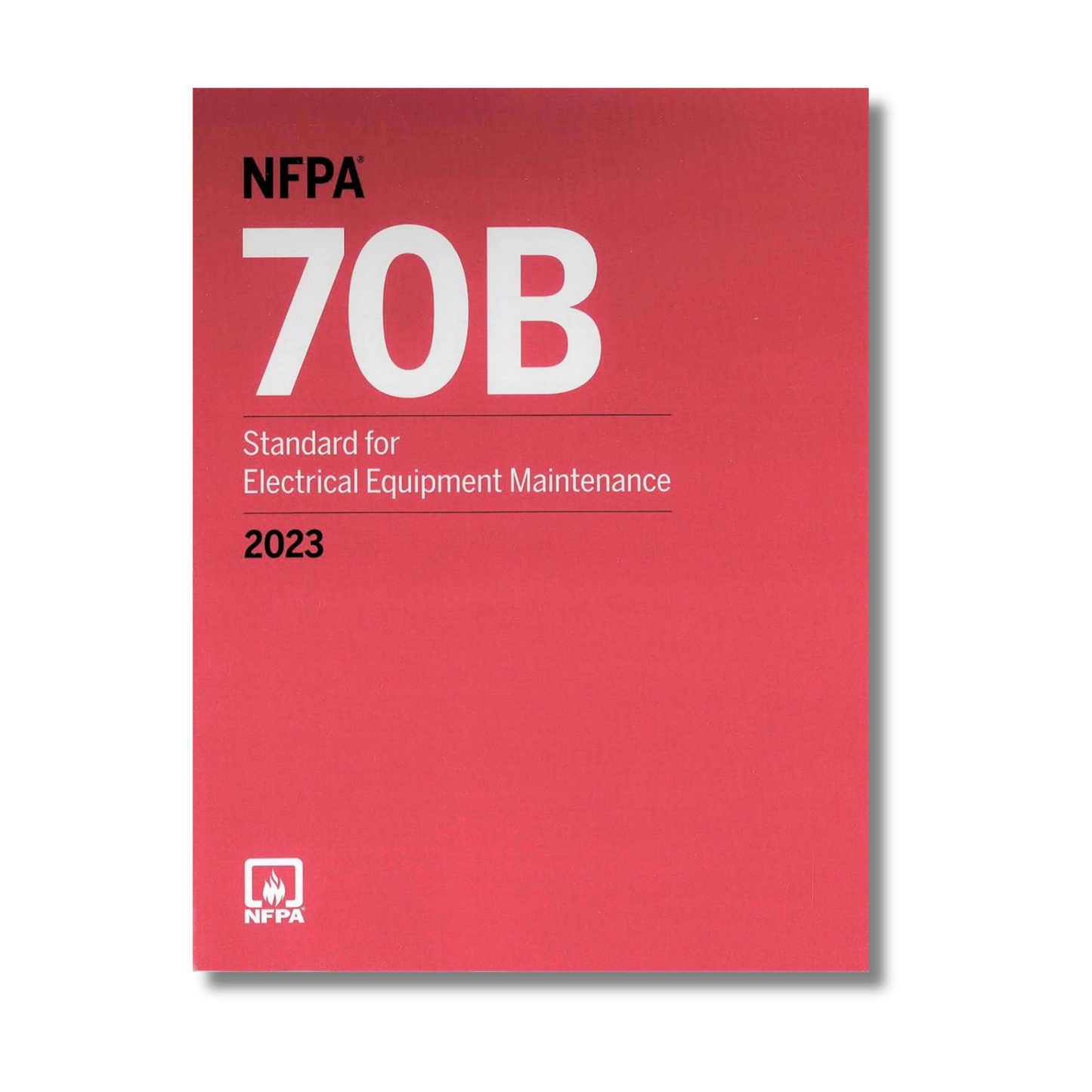 NFPA 70B Standard For Electrical Equipment Maintenance by NFPA