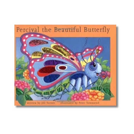 Percival the Beautiful Butterfly