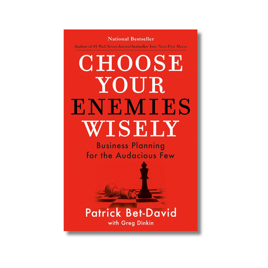 Choose Your Enemies Wisely