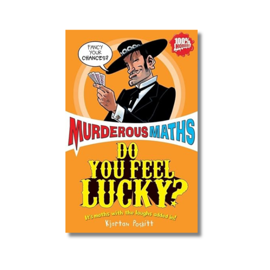 Do You Feel Lucky? (Murderous Maths)