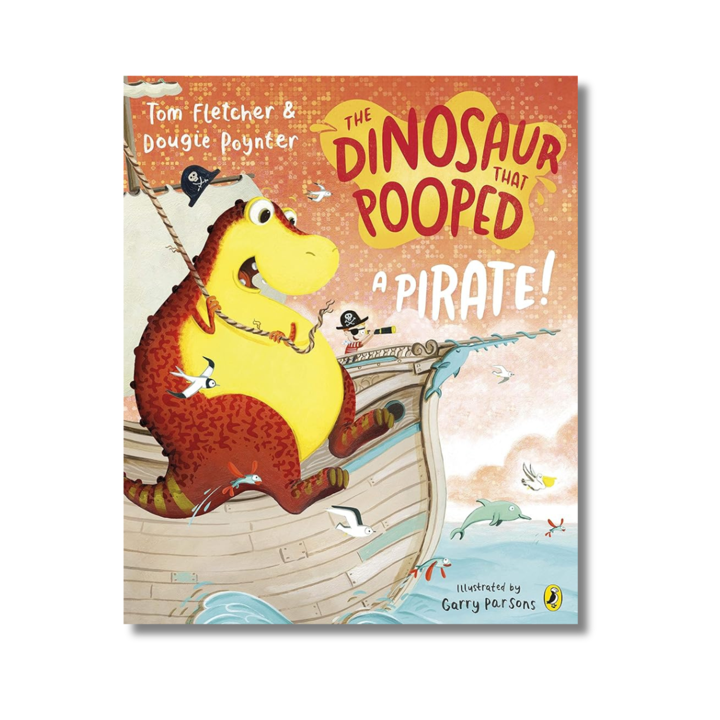 The Dinosaur that Pooped a Pirate