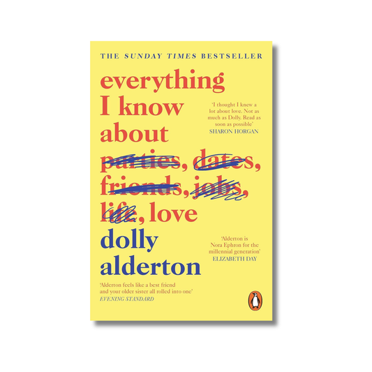 Everything I Know About Love