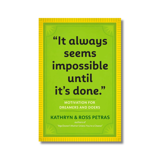 It Always Seems Impossible Until It's Done book cover