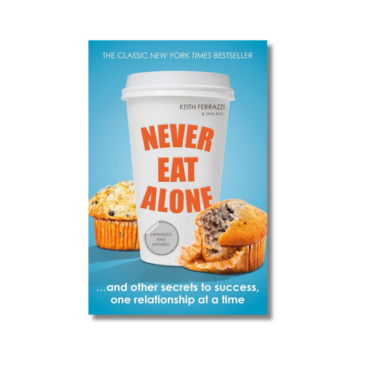 Never Eat Alone