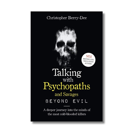 Talking With Psychopaths and Savages