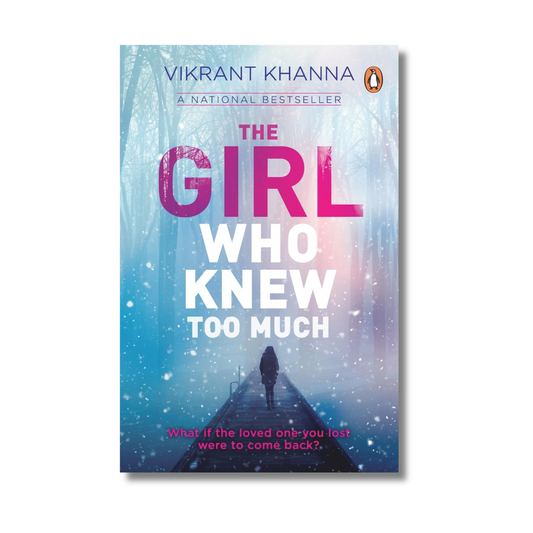 The Girl Who Knew Too Much By Vikrant Khanna (Paperback)