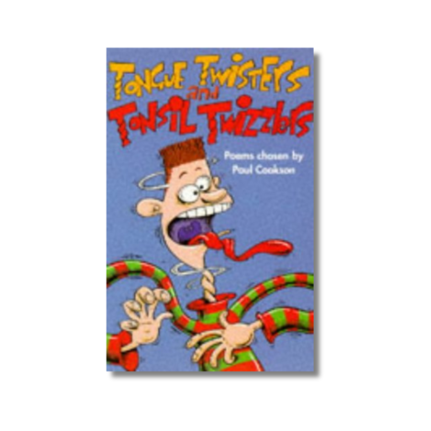 Tongue Twisters and Tonsil Twizzlers