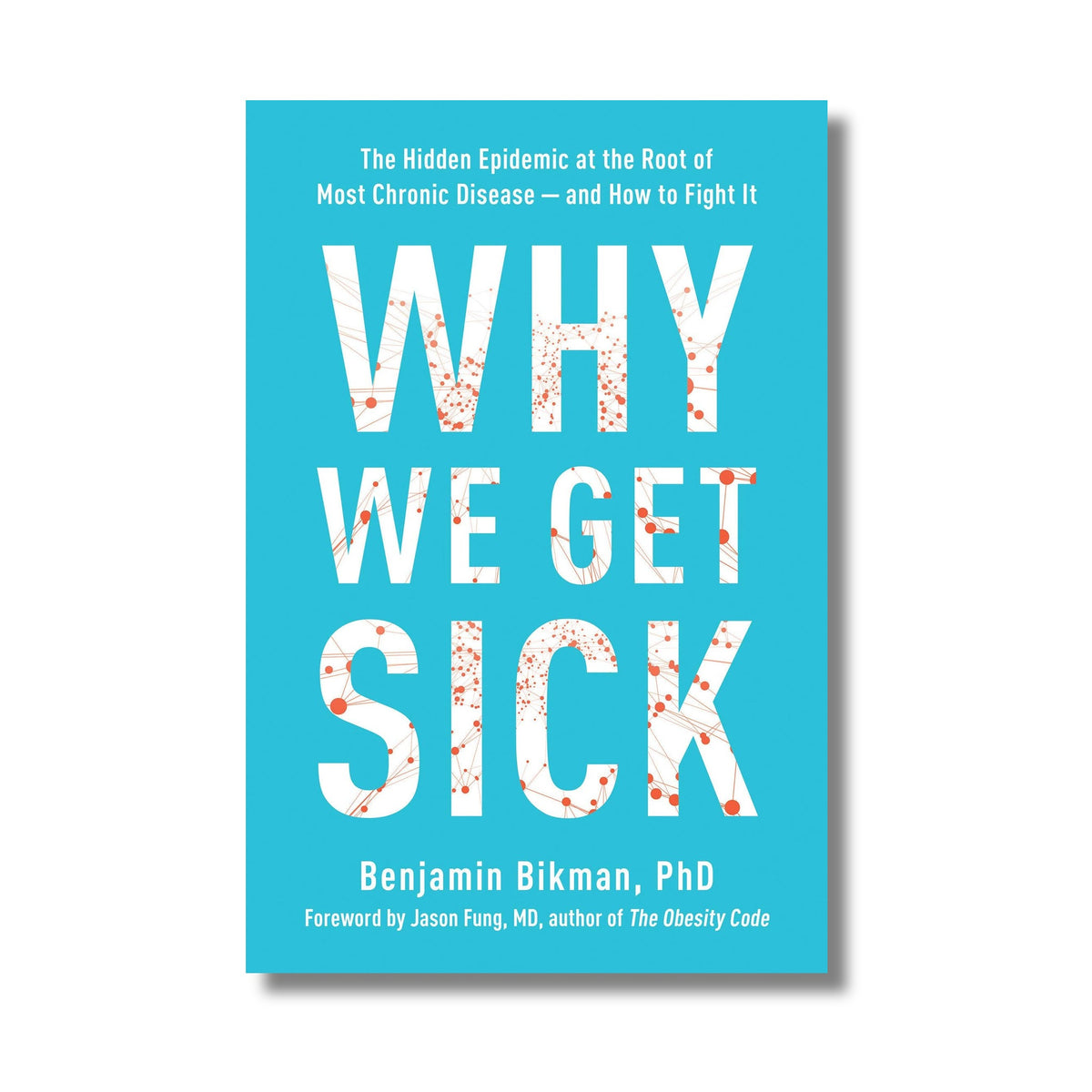 Why We Get Sick book cover